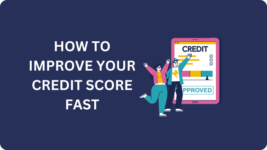 how-to-improve-your-credit-score-fast